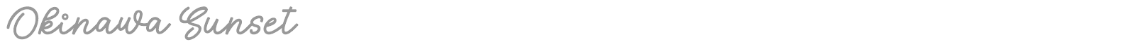 Okinawa Sunset font preview